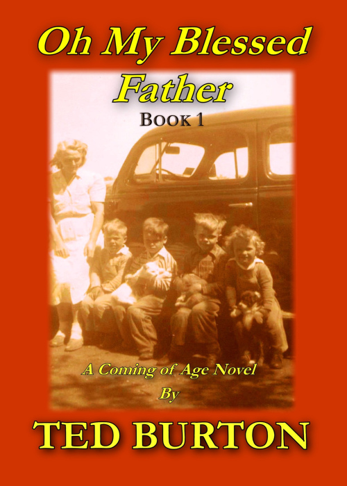 Oh My Blessed Father Book 1 - Available in Paperback, Hardcover and Kindle eBook