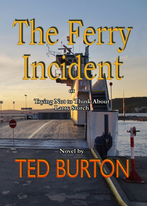The Ferry Incident - Available in Paperback and Kindle eBook